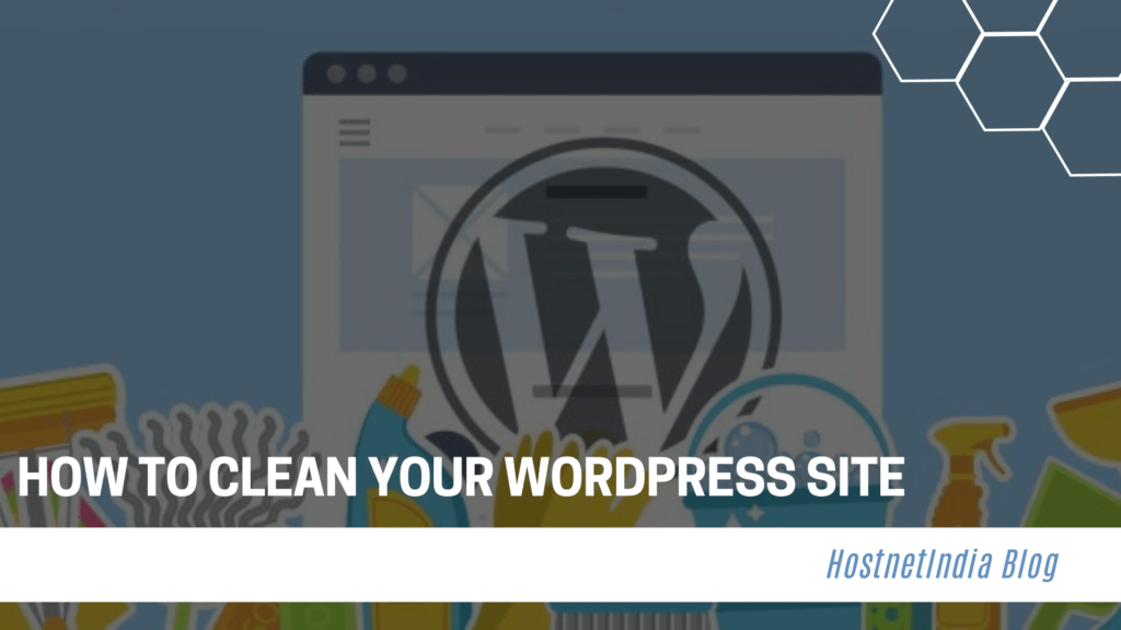How to clean your WordPress site