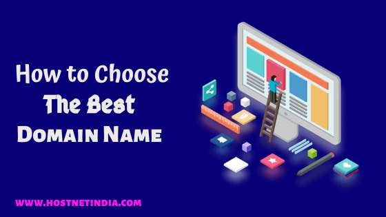 How to Choose The Best Domain Name