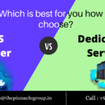 Difference between VPS and Dedicated Server (Which is best for you how to choose?)